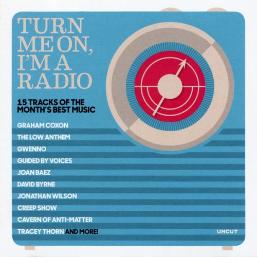 VA - Uncut: Turn Me On, I'm a Radio (2018) 320 KBPS