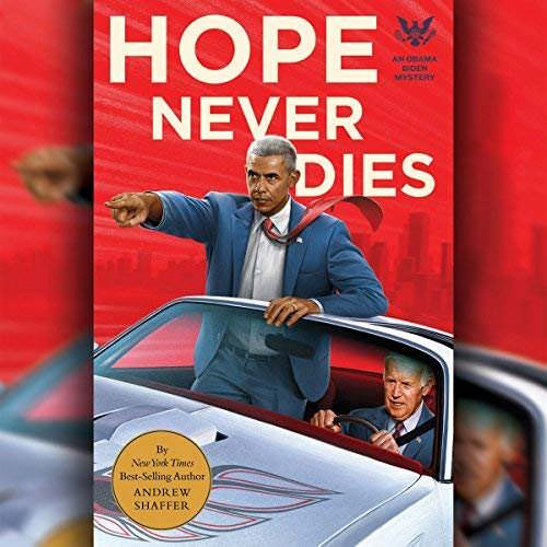 Andrew Shaffer - Hope Never Dies - Audiobook