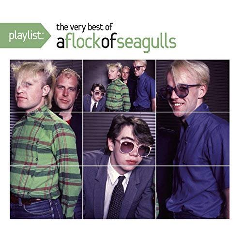 A Flock Of Seagulls - Playlist: The Very Best of A Flock Of Seagulls (2009)