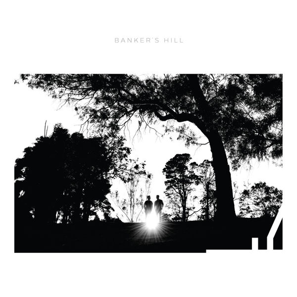 El Ten Eleven - Banker's Hill (2018) 320 KBPS