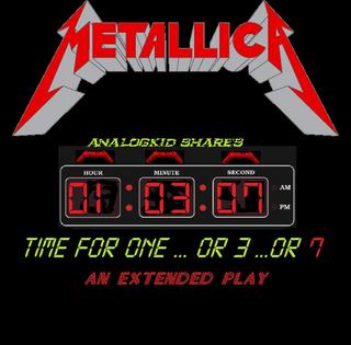 Metallica - Time For One...Or 3...Or 7 (2018) 320 KBPS