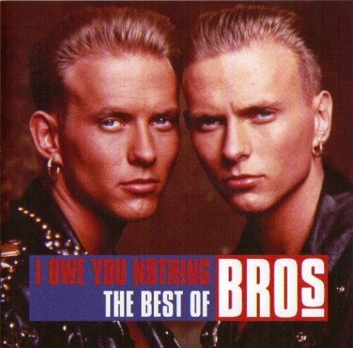 Bros - I Owe You Nothing: The Best Of Bros (2011) 320 KBPS