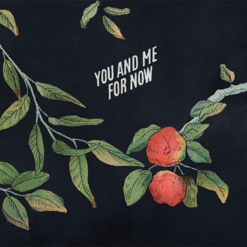 Austin Basham - You and Me for Now (2018) 320 KBPS