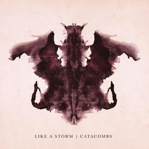 Like A Storm - Catacombs (2018) 320 KBPS