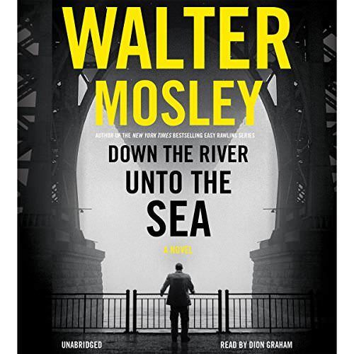 Walter Mosley - Down the River unto the Sea - MP3 Audiobook