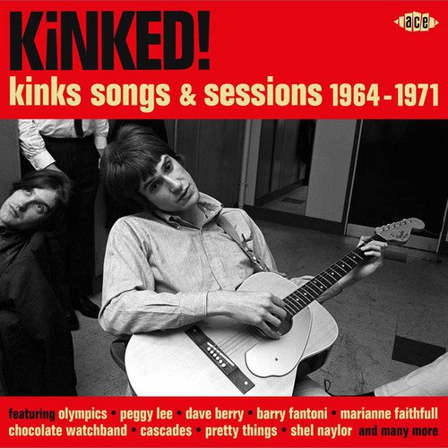 VA - Kinked! Kinks Songs & Sessions 1964-1971 (2016) 320 KBPS