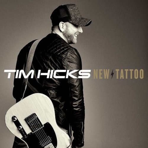 Tim Hicks - New Tattoo (2018) 320 KBPS