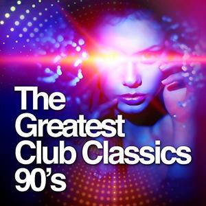VA - The Greatest Club Classics 90s (2017) 320 KBPS