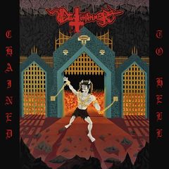 Deathhammer - Chained to Hell (2018) 320 KBPS