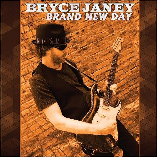 Bryce Janey - Brand New Day (2018) 320 KBPS