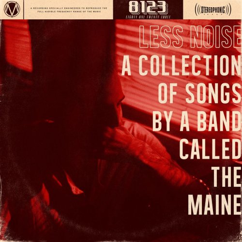 The Maine - Less Noise: A Collection of Songs by a Band Called The Maine