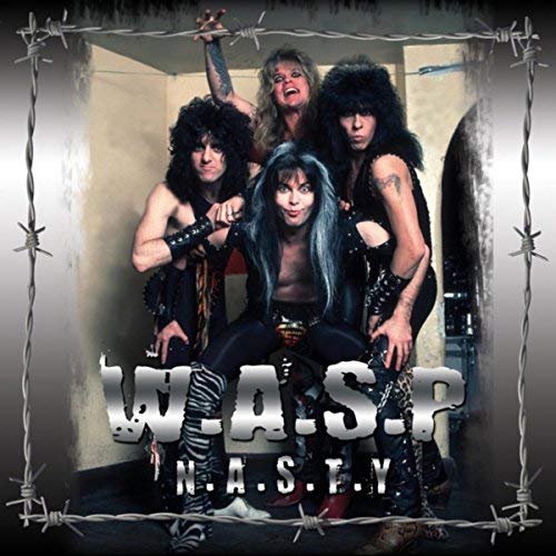 Wasp - Nasty (Live Radio Broadcast) (2018) 320 KBPS