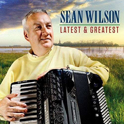 Sean Wilson - Latest & Greatest (2018) 320 KBPS