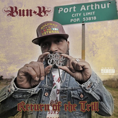 Bun B - Return of the Trill (2018) 320 KBPS
