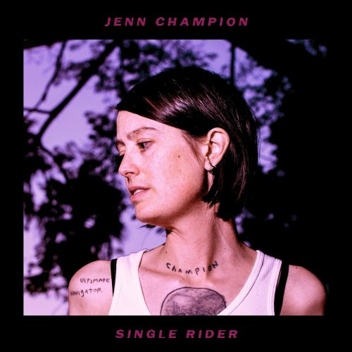 Jenn Champion - Single Rider (2018) 320 KBPS