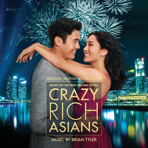 Brian Tyler - Crazy Rich Asians (Soundtrack) (2018) 320 KBPS