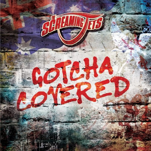 The Screaming Jets - Gotcha Covered (2018) 320 KBPS