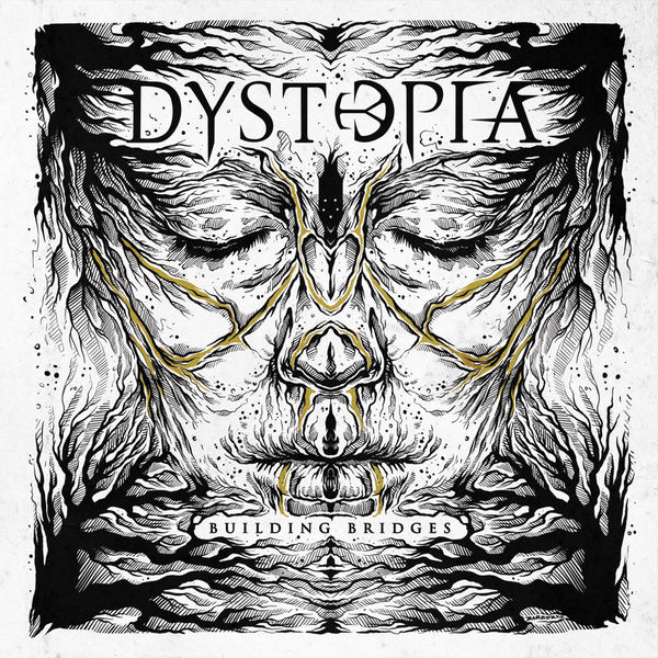 Dystopia - Building Bridges (2018) 320 KBPS