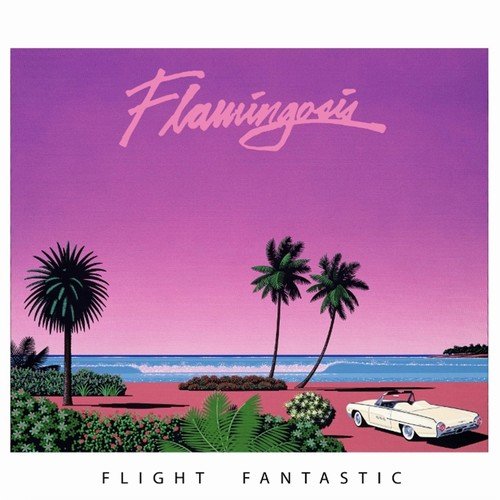 Flamingosis - Flight Fantastic (2018) 320 KBPS