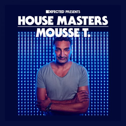 VA - Defected Presents House Masters Mousse T (2018) 320 KBPS