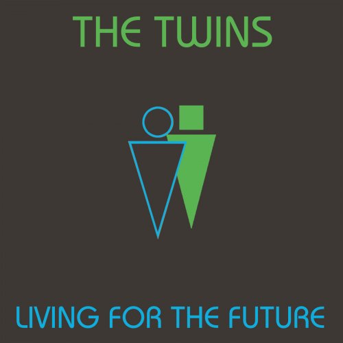 The Twins - Living for the Future (2018) 320 KBPS
