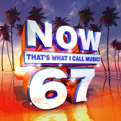 VA - Now Thats What I Call Music! 67 - US Retail (2018) 320 KBPS