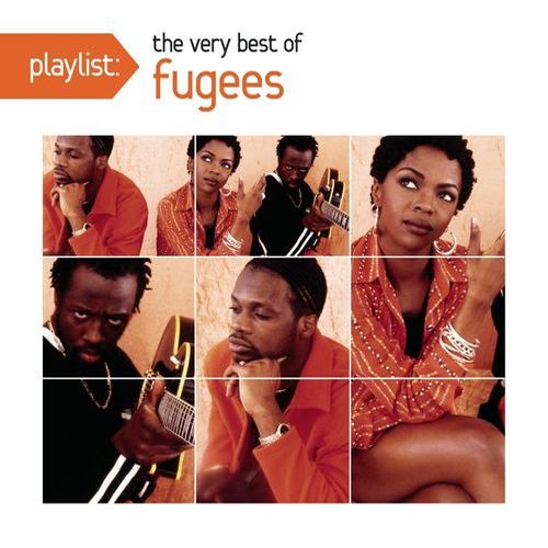 Fugees - Playlist: The Very Best Of Fugees (2012) 320 KBPS
