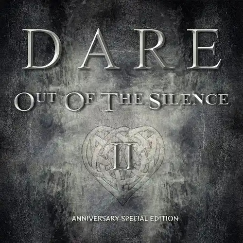 Dare - Out Of The Silence II (Anniversary Special Edition) (2018) 320 KBPS