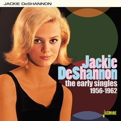 Jackie DeShannon - The Early Singles (1956-1962) (2018) 320 KBPS