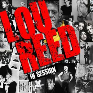 Lou Reed - In Session (2018) 320 KBPS