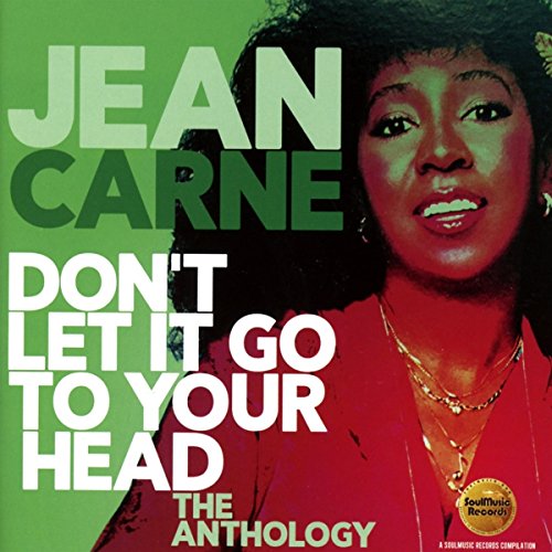 Jean Carne - Don't Let It Go to Your Head: The Anthology (2018)