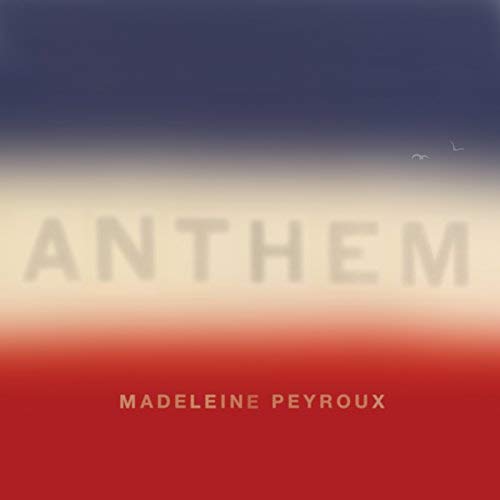 Madeleine Peyroux - Anthem (2018) 320 KBPS