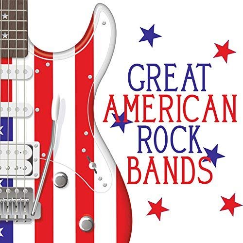 VA - Great American Rock Bands (2018) 320 KBPS