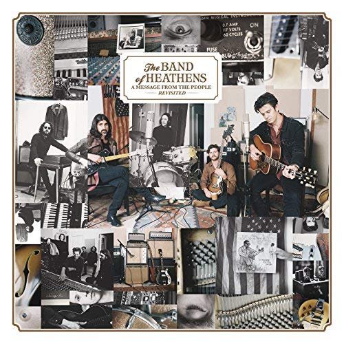 The Band Of Heathens - A Message from the People Revisited (2018)