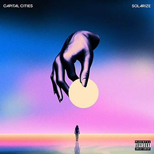 Capital Cities - Solarize (2018) 320 KBPS
