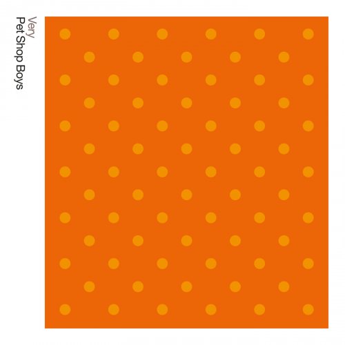 Pet Shop Boys - Very: Further Listening: 1992 - 1994 (2018 Remastered Version)