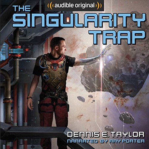 Dennis E. Taylor - The Singularity Trap - Audiobook