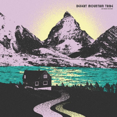 Desert Mountain Tribe - Om Parvat Mystery (2018) 320 KBPS
