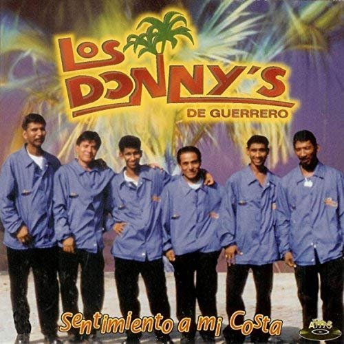 Los Donny's De Guerrero - Sentimiento a Mis Costa (2018) 320 KBPS
