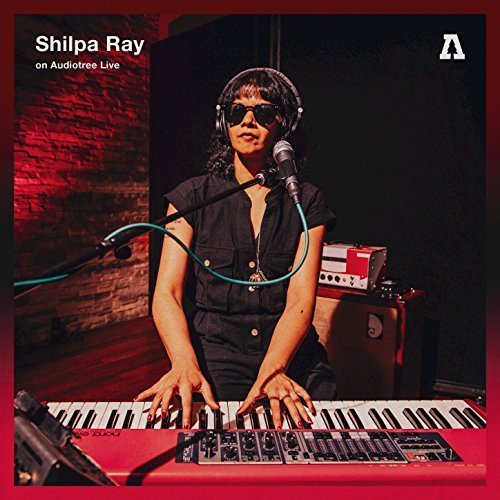 Shilpa Ray - Shilpa Ray on Audiotree Live (2018) 320 KBPS
