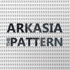 Arkasia - The Pattern (2018) 320 KBPS
