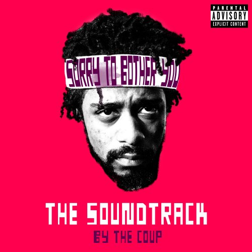 The Coup - Sorry To Bother You: The Soundtrack (2018) 320 KBPS