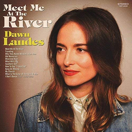 Dawn Landes - Meet Me at the River (2018) 320 KBPS