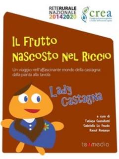 AA.VV. - Lady Castagna. Il frutto nascosto nel Riccio (2017)