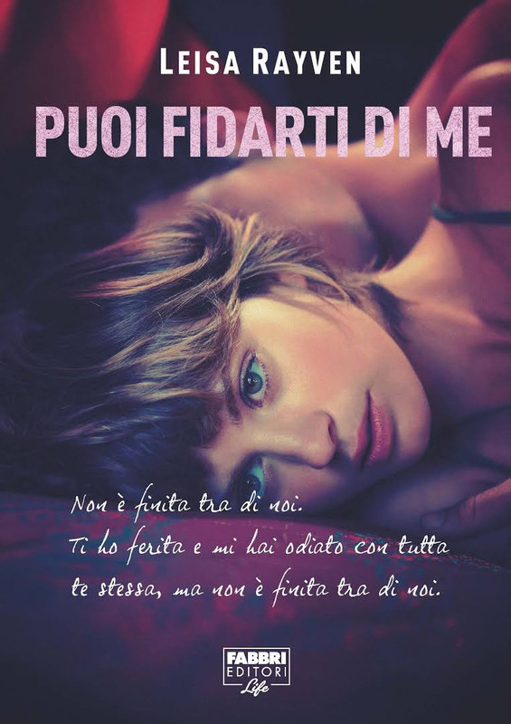 Leisa Rayven - Puoi fidarti di me (2015)