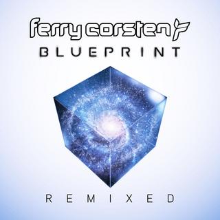 Ferry Corsten - Blueprint Remixed (2018) 320 KBPS