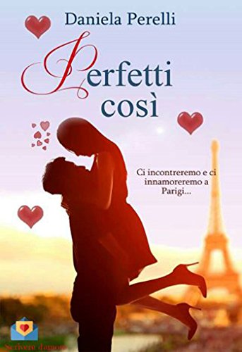 Daniela Perelli - Perfetti così (2016)