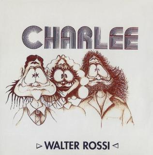 Charlee feat Walter Rossi - Charlee (1972).mp3 - 320 Kbps