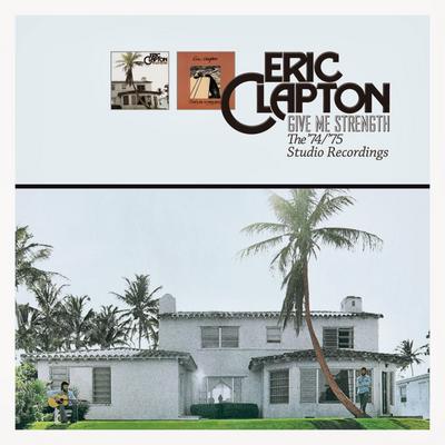 Eric Clapton - Give Me Strength: The '74/'75 Recordings (2013) [Box Set, Remastered, 5CD + Blu-ray Audio + Hi-Res]