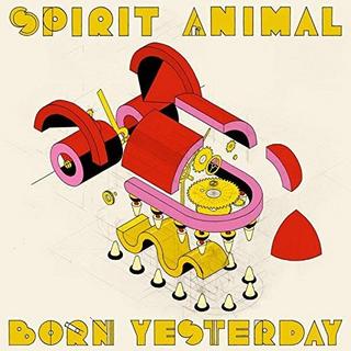 Spirit Animal - Born Yesterday (2018) 320 KBPS